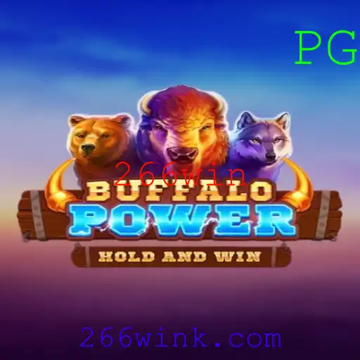 BuffaloPower: Explorando o Emocionante Mundo do Jogo 266win